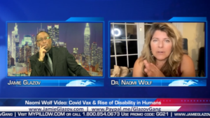 Naomi Wolf Video: Covid Vax & Rise of Disability in Humans.