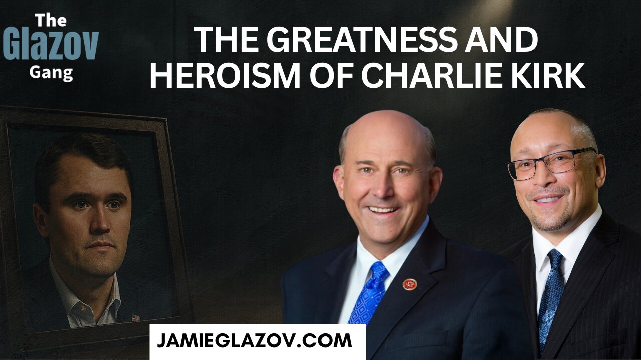NextImg:Louie Gohmert Video: The Greatness and Heroism of Charlie Kirk