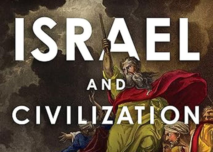Video: Josh Hammer on ‘Israel and Civilization’